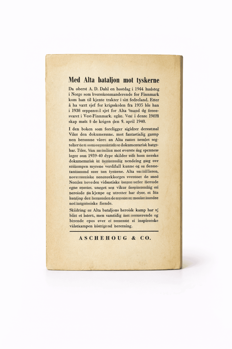 Oberst A. D. Dahl - Med Alta bataljon mot tyskerne