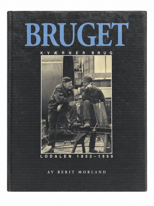 Hovedbilde Bruget – En industrihistorie. Kværner Brug, ...