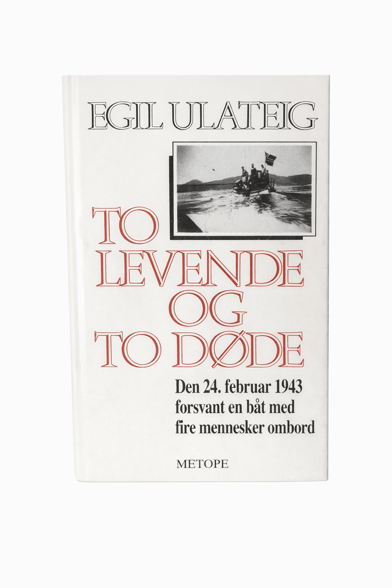 To levende og to døde, Egil Ulateig